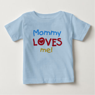 Mummy Loves Me Baby T-Shirt