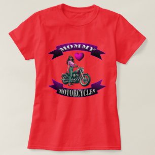Mummy Loves Motorcycles T-Shirt