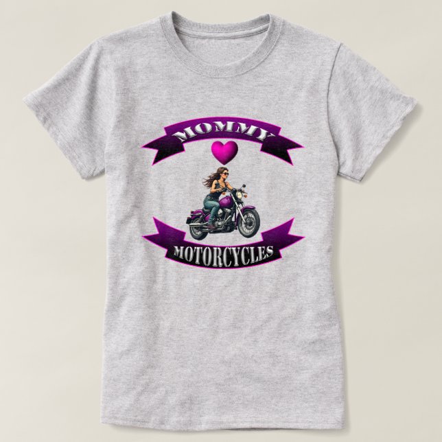 Mummy Loves Motorcycles T-Shirt (Design Front)