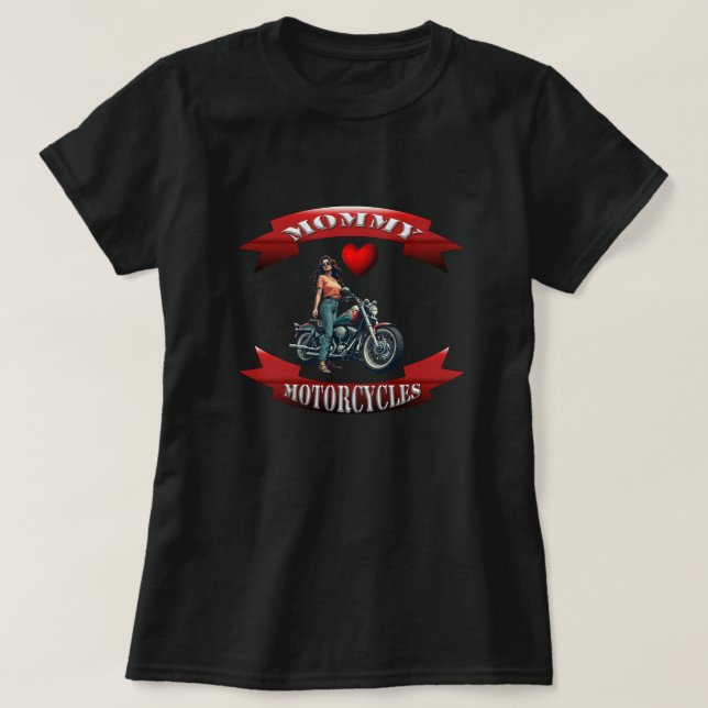 Mummy Loves Motorcycles T-Shirt (Design Front)