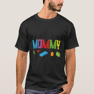 Mummy Master Builder Building Bricks Blocks Family T-Shirt