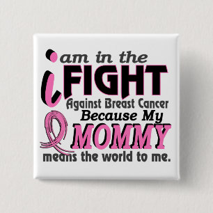 Mummy Means The World To Me Breast Cancer 15 Cm Square Badge