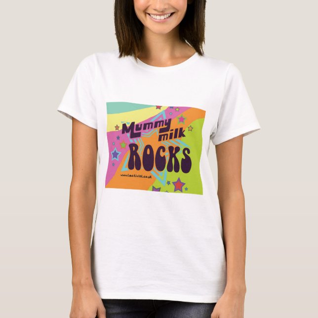 Mummy Milk Rocks T-Shirt (Front)