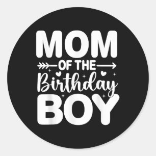 Mummy Mum Of The Birthday Boy Kid Family Matching Classic Round Sticker
