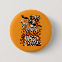"Mummy needs coffee."