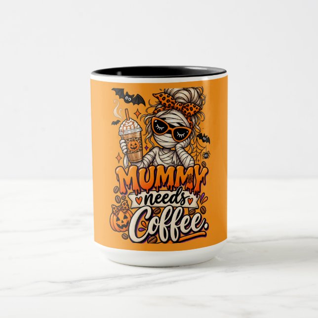"Mummy needs coffee." Mug (Center)