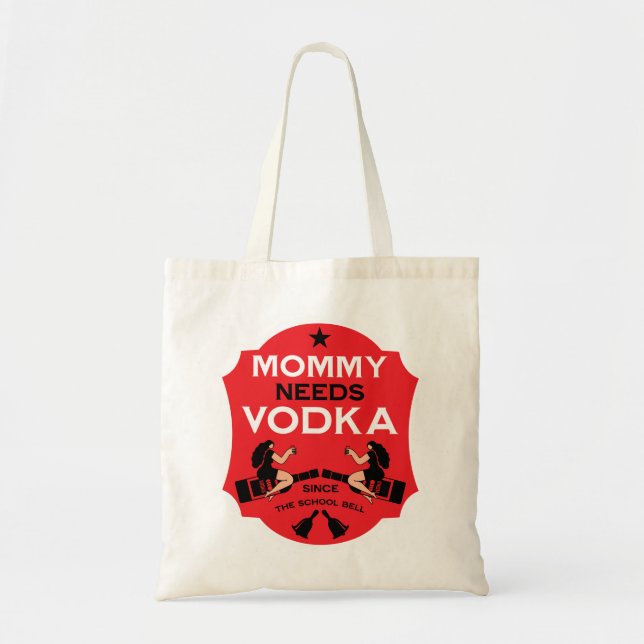 Mummy Needs Vodka Tote Bag (Front)