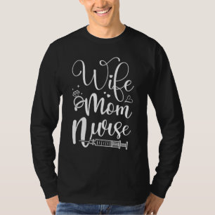 Mummy Nurse Saying Women Mother's Day Nurse Mum Wi T-Shirt