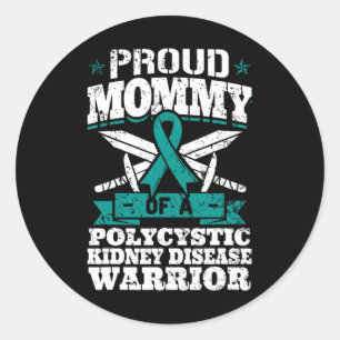 Mummy Of A Polycystic Kidney Disease Warrior Pkd Classic Round Sticker