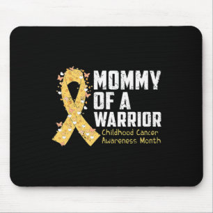 Mummy of A Warrior Childhood Cancer Awareness 1 Mouse Mat