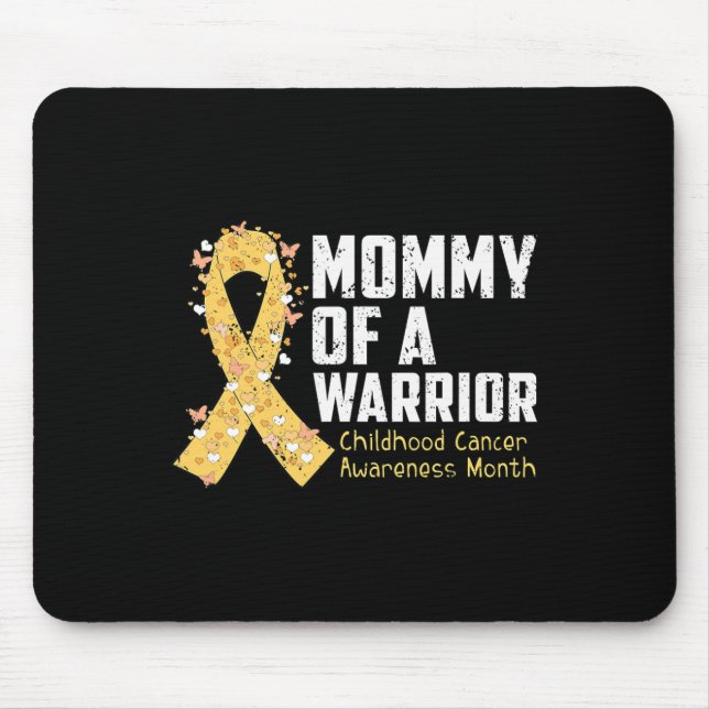 Mummy of A Warrior Childhood Cancer Awareness 1 Mouse Mat (Front)