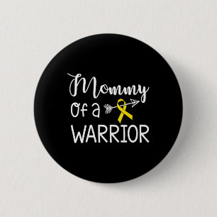 Mummy of A Warrior Childhood Cancer Awareness 6 Cm Round Badge