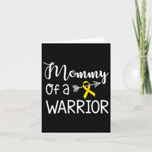 Mummy Of A Warrior Childhood Cancer Awareness  Card