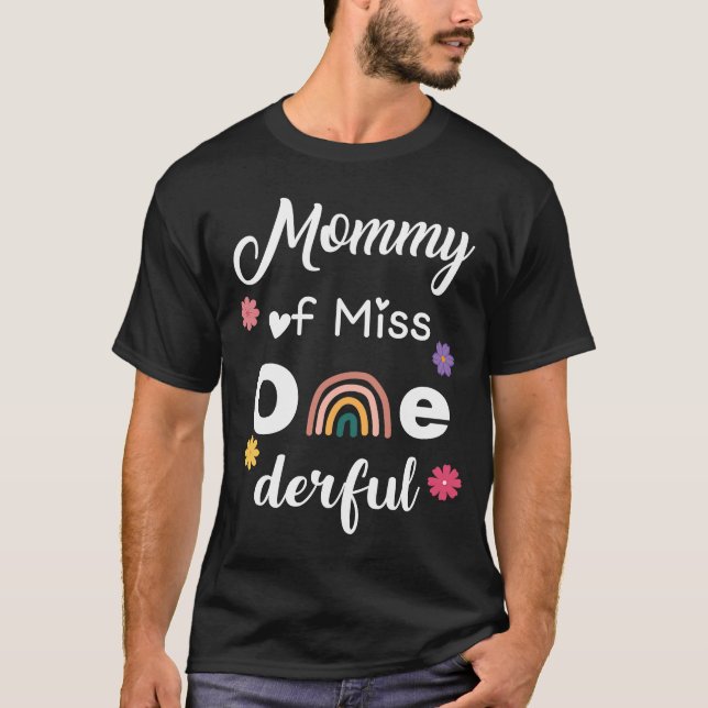 Mummy of Little Miss Onederful 1st Bday Boho Rainb T-Shirt (Front)