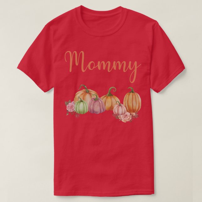Mummy of Little Pumpkin First Birthday Autumn Pump T-Shirt (Design Front)