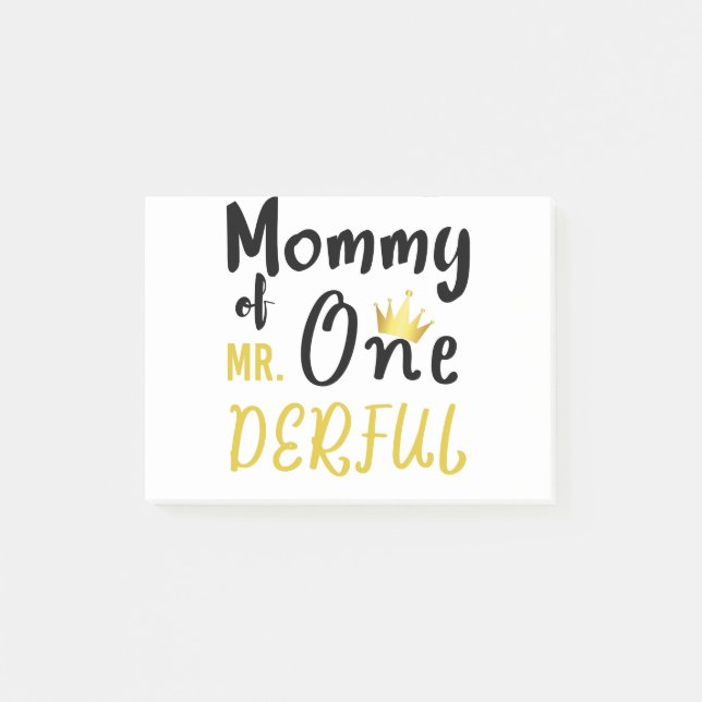 Mummy of Mr Onederful 1st One-Derful T-Shirt Post-it Notes (Front)