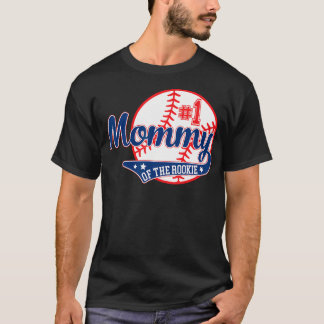 Mummy Of Rookie 1St Birthday Baseball Theme Matchi T-Shirt