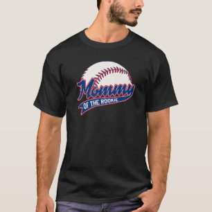 Mummy of Rookie Birthday Baseball Theme Party Matc T-Shirt