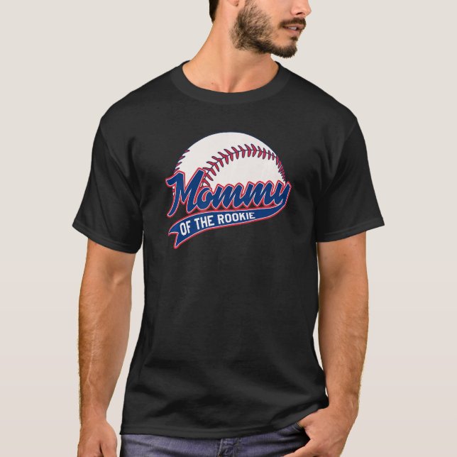 Mummy of Rookie Birthday Baseball Theme Party Matc T-Shirt (Front)