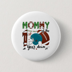 Mummy Of The 1st Year Down Footll 1 Year Old Birth 6 Cm Round Badge