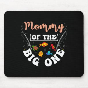 Mummy Of The Big One Fishing Birthday Party Bday C Mouse Mat