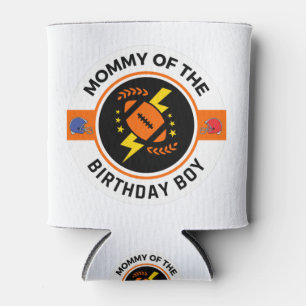 Mummy Of The Birthday Boy American Football Can Cooler