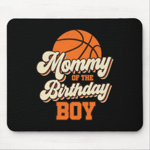 Mummy Of The Birthday Boy Bysketbyll Mama Mum Fun Mouse Mat