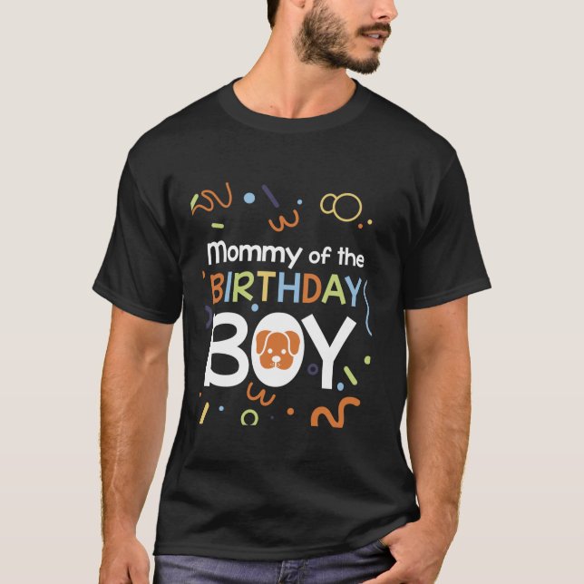 Mummy of the Birthday Boy Dogs Theme Family Matchi T-Shirt (Front)