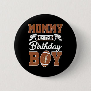 Mummy Of The Birthday Boy Football Party Family Ma 6 Cm Round Badge