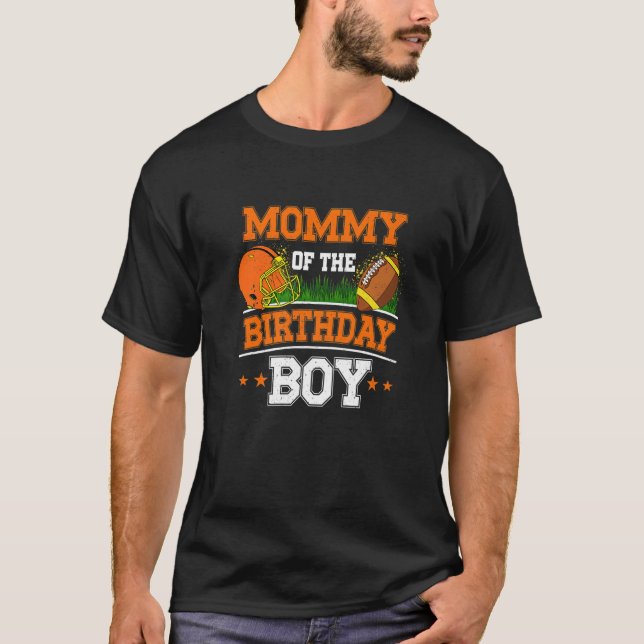 Mummy Of The Birthday Boy Football Soccer Theme Bd T-Shirt (Front)