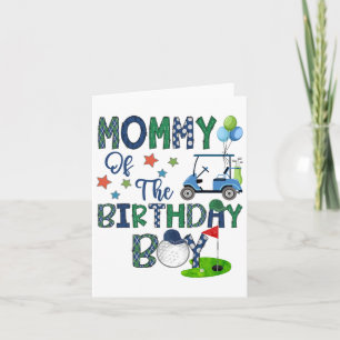 Mummy Of The Birthday Boy Hole In One Golf Lover 1 Card