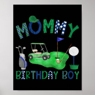 Mummy of The Birthday Boy Hole in One Golf Lover Poster