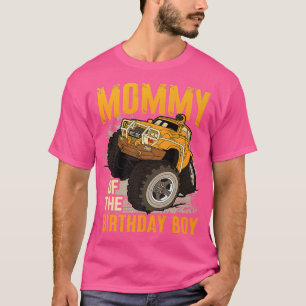 Mummy of the Birthday Boy Monster Truck Birthday  T-Shirt