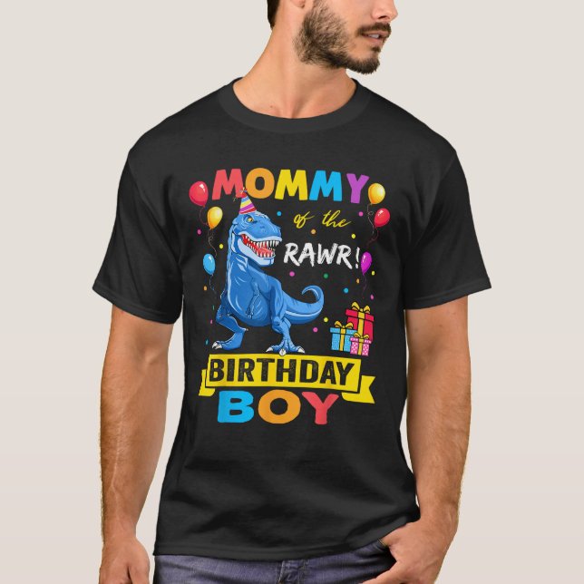 Mummy of the Birthday Boy T Shirt Dinosaur Raptor  (Front)