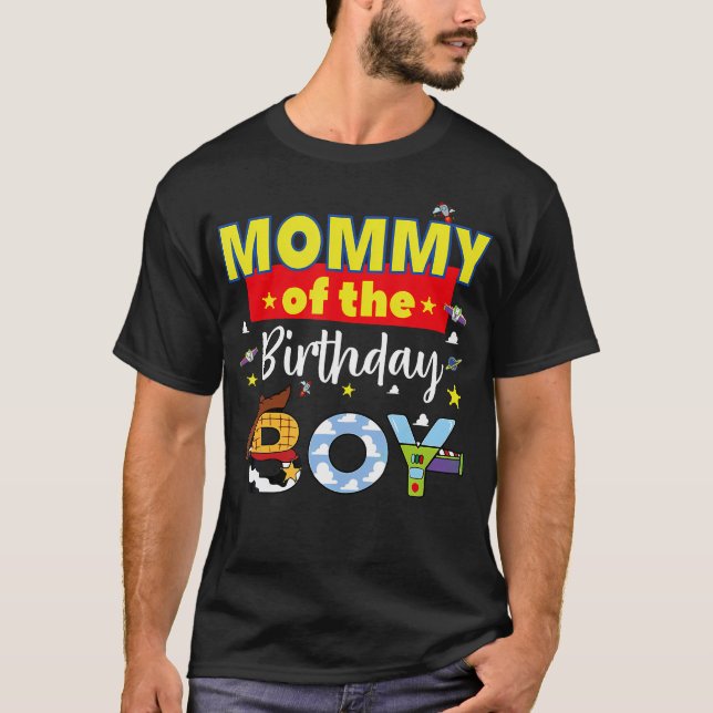 Mummy Of The Birthday Boy Toy Familly Matching Sto T-Shirt (Front)
