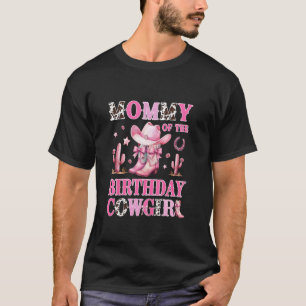 Mummy Of The Birthday Cowgirl Rodeo Party B day Gi T-Shirt