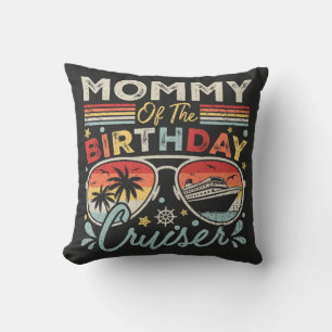 Mummy of the Birthday Cruiser Vacation Cushion