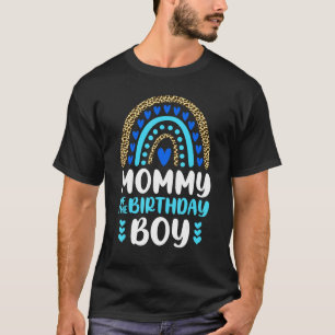 Mummy Of The Birthday Cute Boy Leopard Rainbow Bir T-Shirt