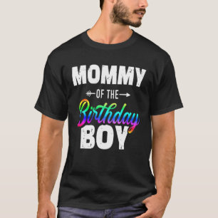 Mummy Of The Birthday Gift For Mum T-Shirt