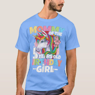 Mummy of the birthday girl  5th birthday daughter  T-Shirt
