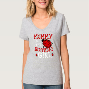 Mummy Of The Birthday Girl Ladybug Bday Party T-Shirt