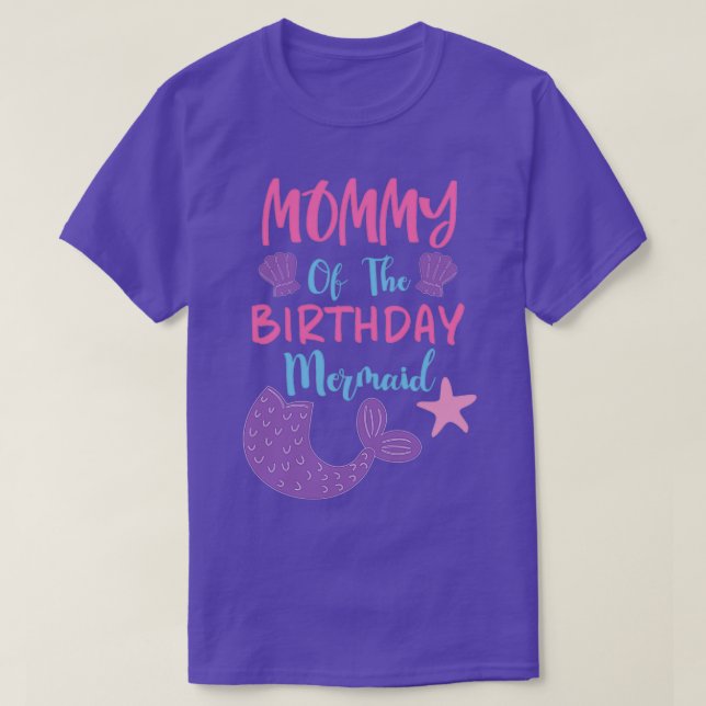 Mummy Of The Birthday Mermaid 31 T-Shirt (Design Front)