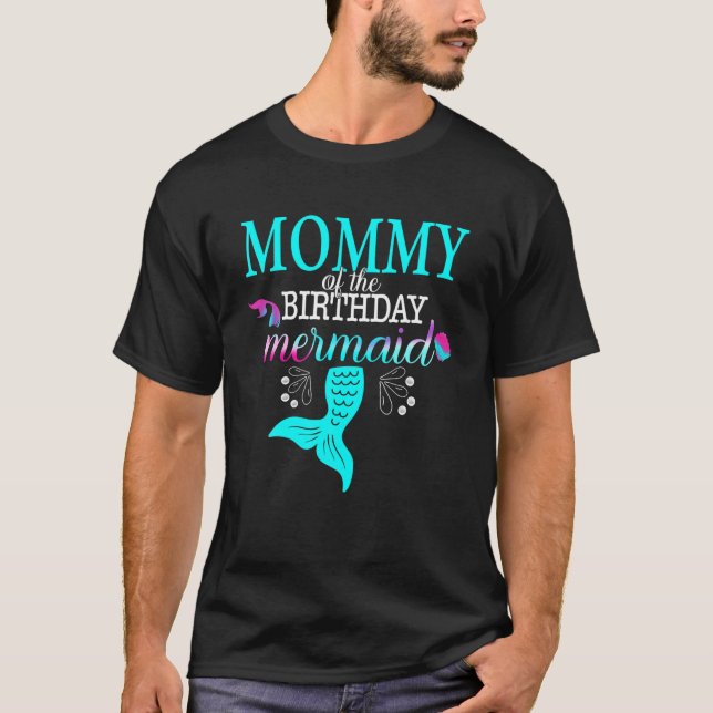 Mummy Of The Birthday Mermaid Matching Family T-Shirt (Front)
