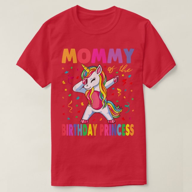 Mummy of the Birthday Princess Girl Dabbing Unicor T-Shirt (Design Front)