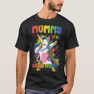 Mummy Of The Birthday Princess Girl Dabbing Unicor T-Shirt