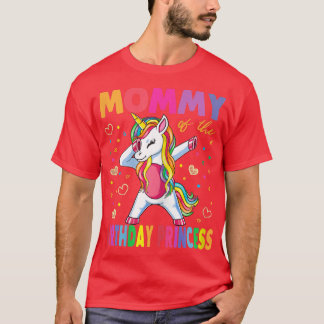 Mummy Of The Birthday Princess Mother Girl Unicorn T-Shirt