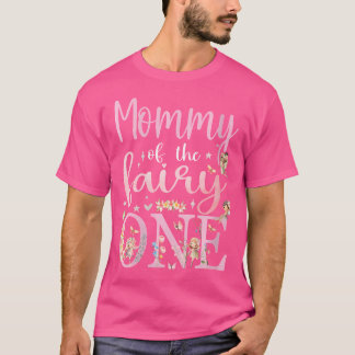 Mummy Of The Fairy One Mum 1St Birthday Party Fami T-Shirt