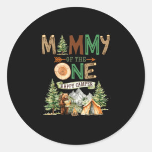 Mummy of the one happy camper 1st birthday camping classic round sticker