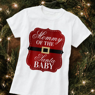 Mummy Of The Santa Baby   Christmas Baby Shower T-Shirt