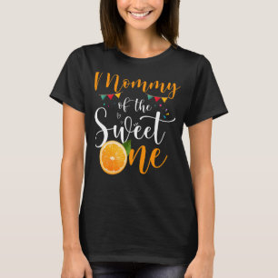 Mummy Of The Sweet One 1st Birthday Family Orange  T-Shirt